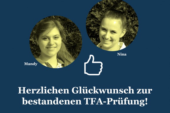 Herzlichen Glückwunsch zur bestandenen TFA-Prüfung!